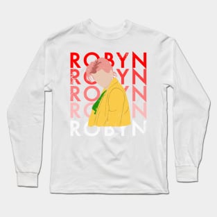 Robyn - Inspired by Honey Long Sleeve T-Shirt